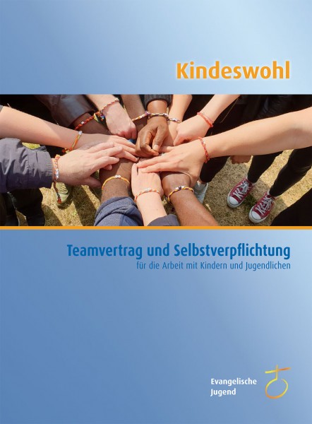 Kindeswohl: Teamvertrag und Selbstverpflichtung